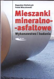 Okładka książki Mieszanki mineralno - asfaltowe