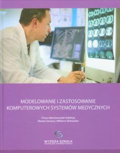 Opakowanie Modelowanie i zastosowanie komputerowych systemów medycznych