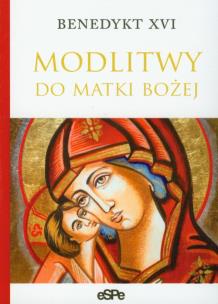 Okładka książki Modlitwy do Matki Bożej