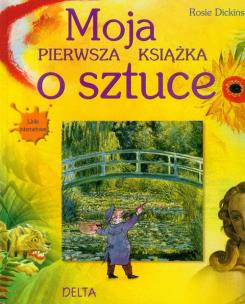 Okładka książki Moja pierwsza książka o sztuce