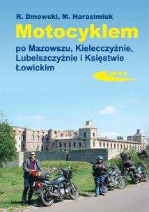 Okładka książki Motocyklem po Mazowszu, Kielecczyźnie, Lubelszcz.