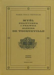 Okładka książki Myśl polityczna i prawna Alexisa de Tocqueville