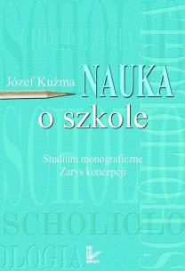 Okładka książki Nauka o szkole