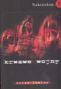 Okładka książki Nekroskop 8. Krwawe wojny