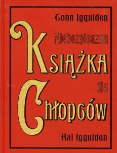 Okładka książki Niebezpieczna książka dla chłopców