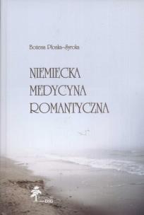 Okładka książki Niemiecka medycyna romantyczna