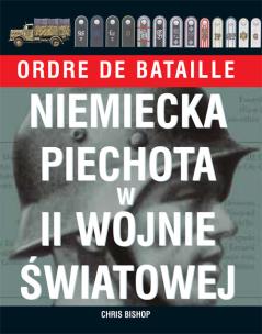 Okładka książki Niemiecka piechota w II wojnie światowej
