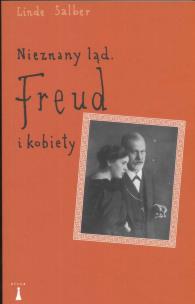 Okładka książki Nieznany ląd Freud i kobiety