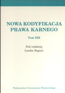 Opakowanie Nowa kodyfikacja prawa karnego tom XIX