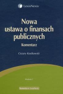Okładka książki Nowa ustawa o finansach publicznych Komentarz