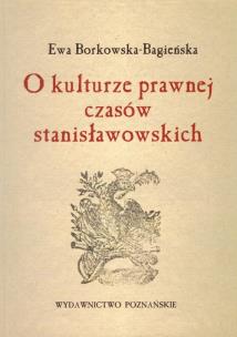 Okładka książki O kulturze prawnej czasów stanisławowskich