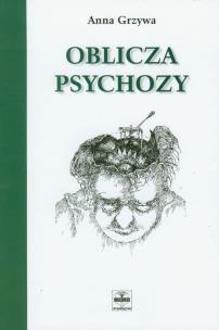 Okładka książki Oblicza psychozy
