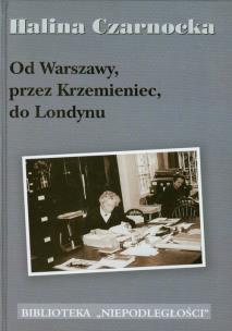 Okładka książki Od Warszawy przez Krzemieniec do Londynu