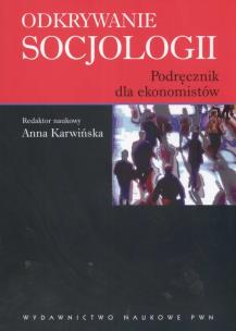 Opakowanie Odkrywanie socjologii Podręcznik dla ekonomistów