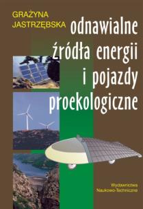 Okładka książki Odnawialne żródła energii i pojazdy proekologiczne