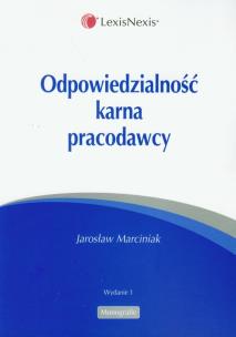 Okładka książki Odpowiedzialność karna pracodawcy