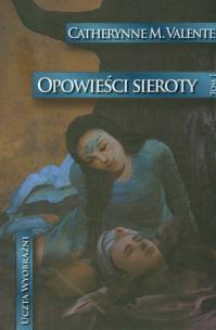 Okładka książki Opowieści sieroty t.1