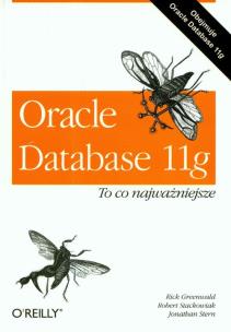 Okładka książki Oracle Database 11g to co najważniejsze
