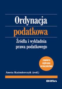 Opakowanie Ordynacja podatkowa Źródła i wykładnia prawa podatkowego