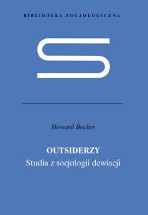 Okładka książki Outsiderzy Studia z socjologii dewiacji