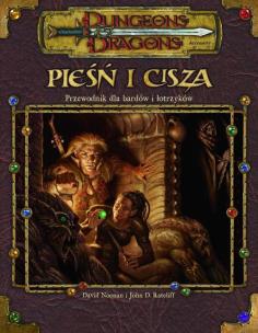 Okładka książki Pieśń i Cisza Przewodnik dla bardów i łotrzyków