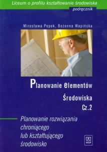 Okładka książki Planowanie elementów środowiska cz.2 WSiP