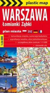 Okładka książki Plastic map Warszawa, Łomianki, Ząbki 1:26 000