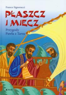 Okładka książki Płaszcz i miecz Przygody Pawła z Tarsu