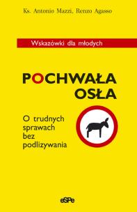 Okładka książki Pochwała osła. O trudnych sprawach...