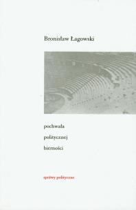 Okładka książki Pochwała politycznej bierności