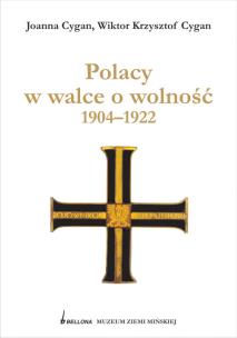 Okładka książki Polacy w walce o wolność 1904 - 1922