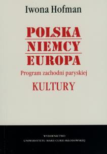 Okładka książki Polska Niemcy Europa Program zachodni paryskiej Kultury