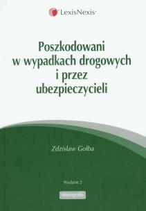 Okładka książki Poszkodowani w wypadkach drogowych i przez ubezpieczycieli