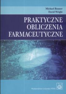 Okładka książki Praktyczne obliczenia farmaceutyczne