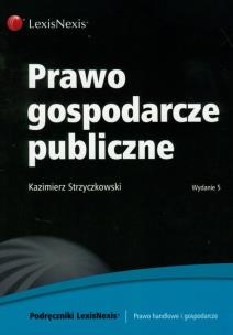 Okładka książki Prawo gospodarcze publiczne