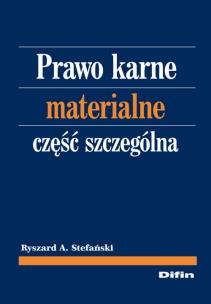 Okładka książki Prawo karne materialne Część szczególna