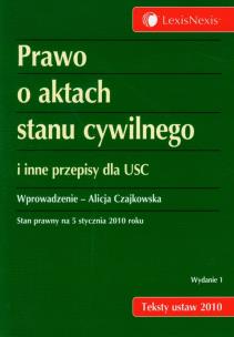 Okładka książki Prawo o aktach stanu cywilnego i inne przepisy dla USC
