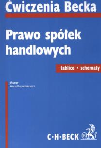 Okładka książki Prawo spólek handlowych Ćwiczenia Tablice