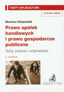 Okładka książki Prawo spółek handlowych i prawo gospodarcze publiczne Testy aplikacyjne 5