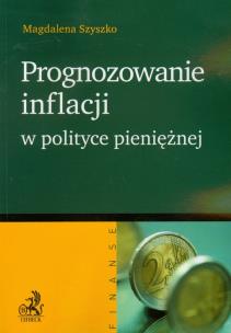 Okładka książki Prognozowanie inflacji w polityce pieniężnej