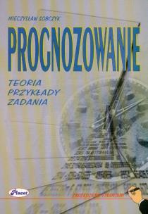 Okładka książki Prognozowanie Teoria przykłady zadania