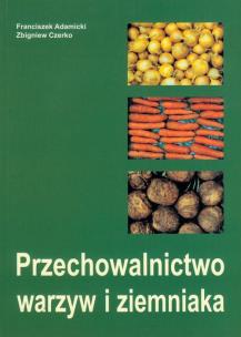 Okładka książki Przechowalnictwo warzyw i ziemniaka