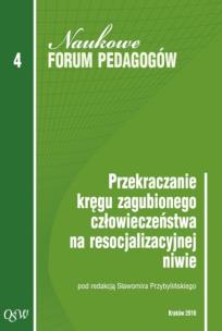 Okładka książki Przekraczanie kręgu zagubionego człowieczeństwa na resocjalizacyjnej niwie