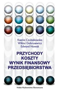 Okładka książki Przychody - koszty - wynik finansowy przedsiębiorstwa