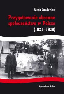 Okładka książki Przygotowanie obronne społeczeństwa w Polsce 1921-1939