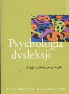 Okładka książki Psychologia dysleksji