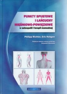 Okładka książki Punkty spustowe i łańcuchy mięśniowo powięziowe w osteopatii i terapii manualnej