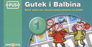 Okładka książki PUS Gutek i Balbina 1 Świat wokół nas Zasady bezpieczeństwa na drodze