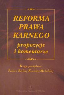 Opakowanie Reforma prawa karnego propozycje i komentarze