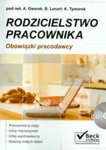 Opakowanie Rodzicielstwo pracownika. Obowiązki pracodawcy z płytą CD